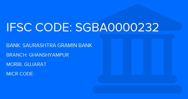 Saurashtra Gramin Bank Ghanshyampur Branch IFSC Code