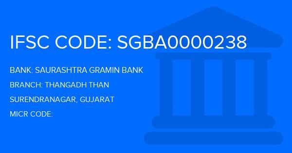 Saurashtra Gramin Bank Thangadh Than Branch IFSC Code