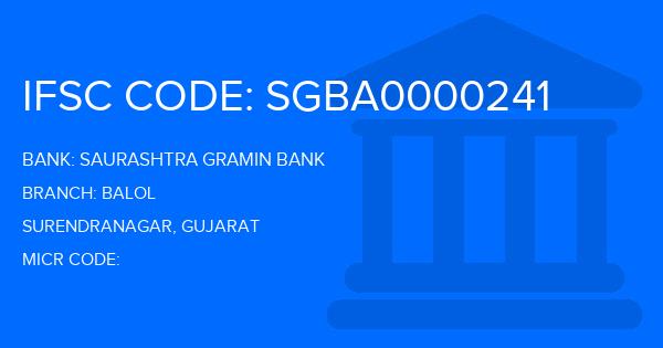 Saurashtra Gramin Bank Balol Branch IFSC Code