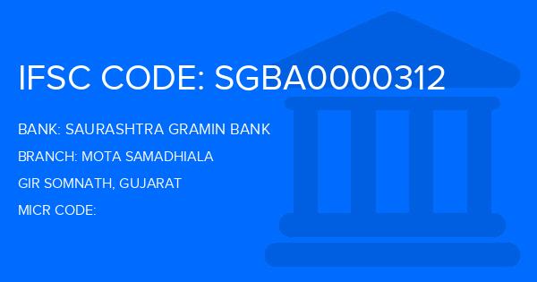 Saurashtra Gramin Bank Mota Samadhiala Branch IFSC Code