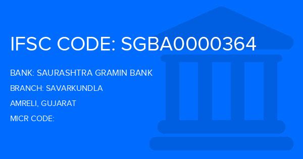 Saurashtra Gramin Bank Savarkundla Branch IFSC Code