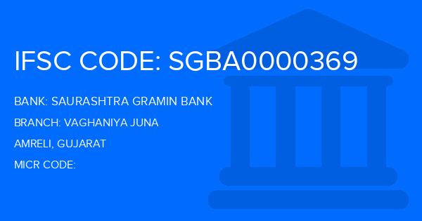Saurashtra Gramin Bank Vaghaniya Juna Branch IFSC Code