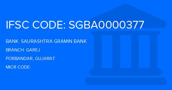 Saurashtra Gramin Bank Garej Branch IFSC Code