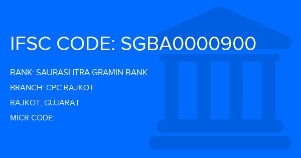 Saurashtra Gramin Bank Cpc Rajkot Branch IFSC Code