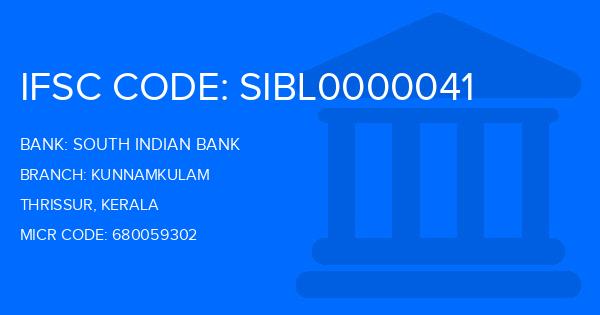 South Indian Bank (SIB) Kunnamkulam Branch IFSC Code