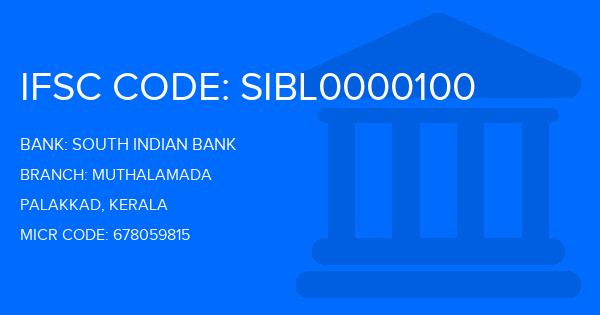 South Indian Bank (SIB) Muthalamada Branch IFSC Code