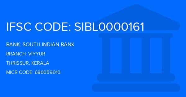 South Indian Bank (SIB) Viyyur Branch IFSC Code
