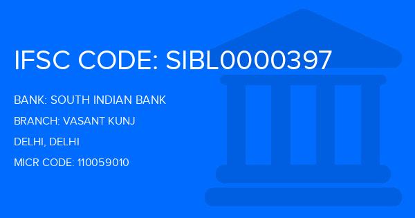 South Indian Bank (SIB) Vasant Kunj Branch IFSC Code