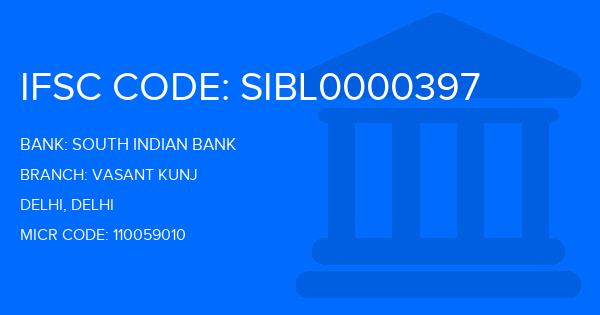 South Indian Bank (SIB) Vasant Kunj Branch IFSC Code