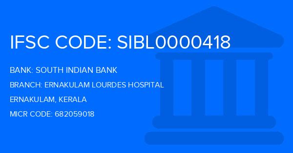 South Indian Bank (SIB) Ernakulam Lourdes Hospital Branch IFSC Code