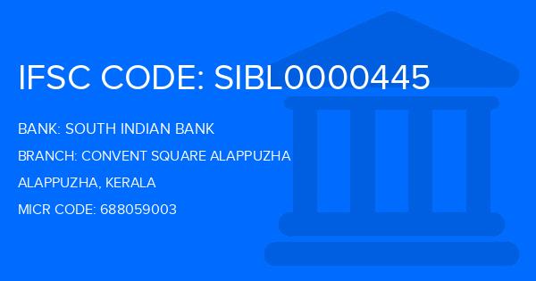 South Indian Bank (SIB) Convent Square Alappuzha Branch IFSC Code