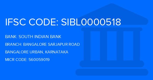South Indian Bank (SIB) Bangalore Sarjapur Road Branch IFSC Code
