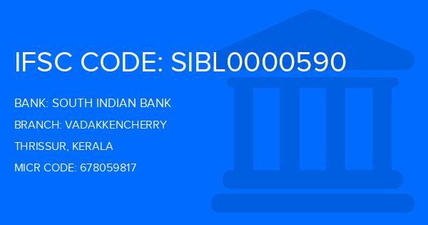 South Indian Bank (SIB) Vadakkencherry Branch IFSC Code
