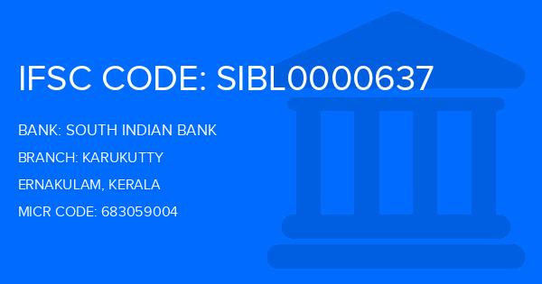 South Indian Bank (SIB) Karukutty Branch IFSC Code