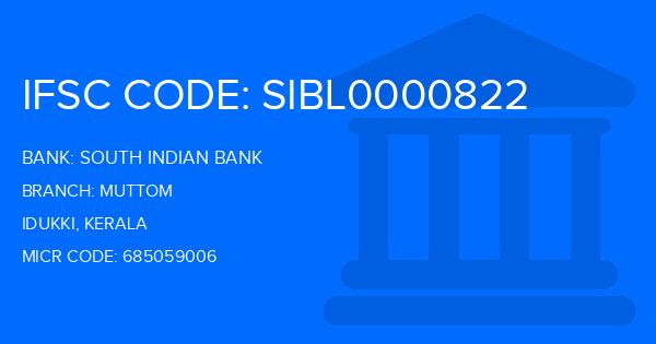 South Indian Bank (SIB) Muttom Branch IFSC Code