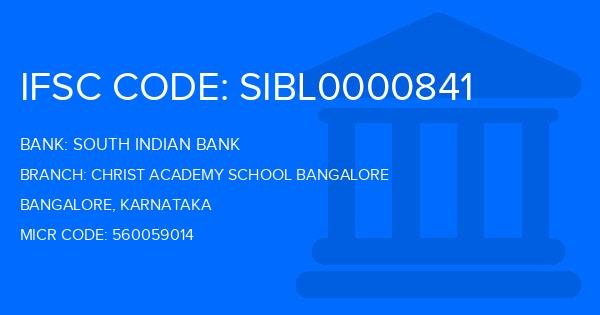 South Indian Bank (SIB) Christ Academy School Bangalore Branch IFSC Code