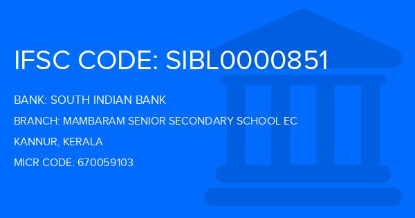 South Indian Bank (SIB) Mambaram Senior Secondary School Ec Branch IFSC Code