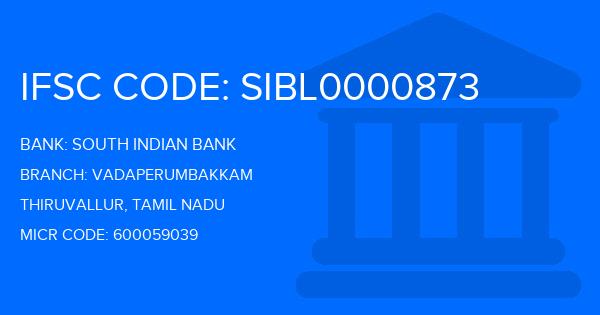 South Indian Bank (SIB) Vadaperumbakkam Branch IFSC Code