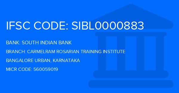 South Indian Bank (SIB) Carmelram Rosarian Training Institute Branch IFSC Code