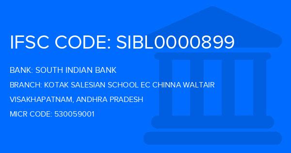 South Indian Bank (SIB) Kotak Salesian School Ec Chinna Waltair Branch IFSC Code