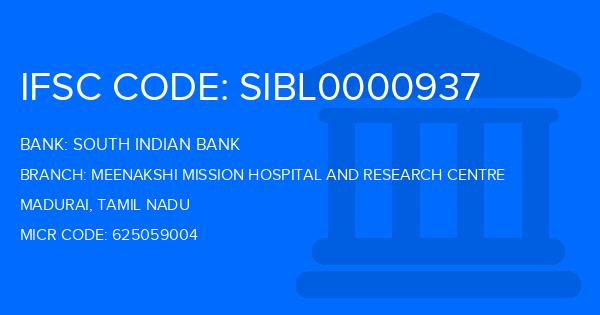 South Indian Bank (SIB) Meenakshi Mission Hospital And Research Centre Branch IFSC Code