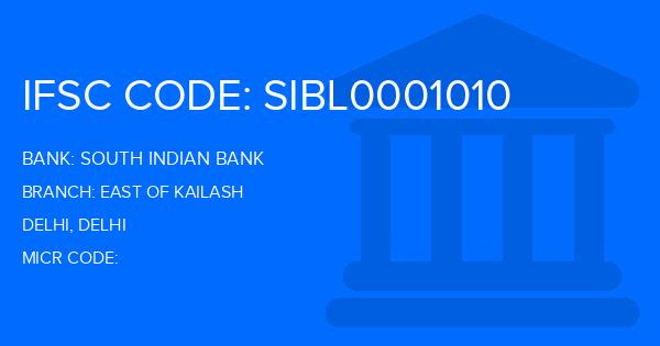 South Indian Bank (SIB) East Of Kailash Branch IFSC Code