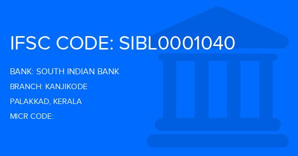 South Indian Bank (SIB) Kanjikode Branch IFSC Code