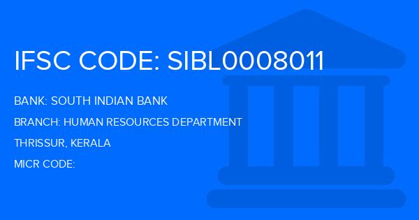 South Indian Bank (SIB) Human Resources Department Branch IFSC Code