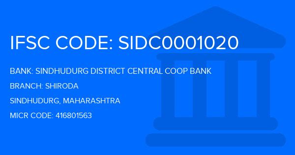 Sindhudurg District Central Coop Bank Shiroda Branch IFSC Code