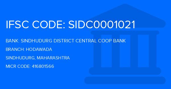 Sindhudurg District Central Coop Bank Hodawada Branch IFSC Code