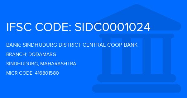 Sindhudurg District Central Coop Bank Dodamarg Branch IFSC Code