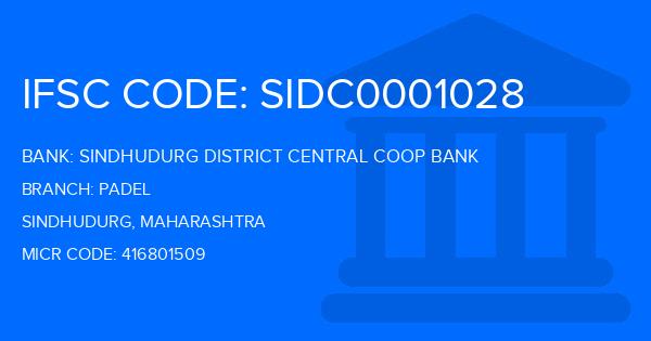 Sindhudurg District Central Coop Bank Padel Branch IFSC Code