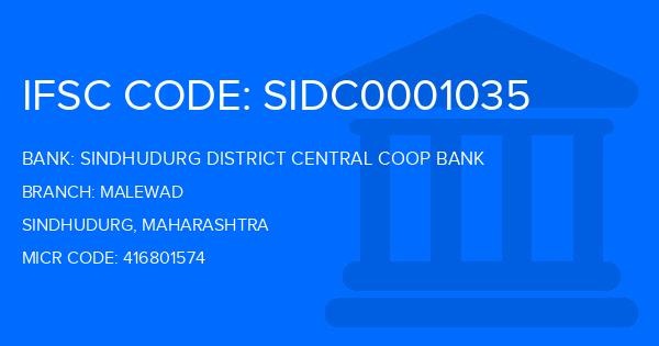 Sindhudurg District Central Coop Bank Malewad Branch IFSC Code