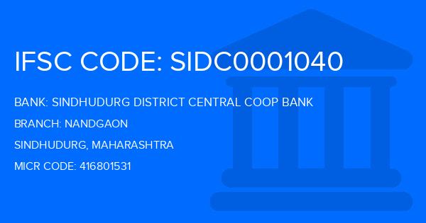 Sindhudurg District Central Coop Bank Nandgaon Branch IFSC Code