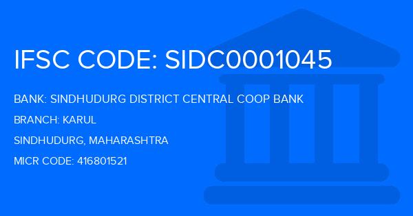 Sindhudurg District Central Coop Bank Karul Branch IFSC Code