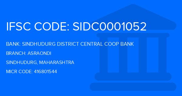 Sindhudurg District Central Coop Bank Asraondi Branch IFSC Code