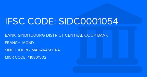 Sindhudurg District Central Coop Bank Mond Branch IFSC Code