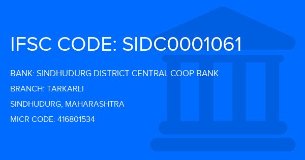 Sindhudurg District Central Coop Bank Tarkarli Branch IFSC Code