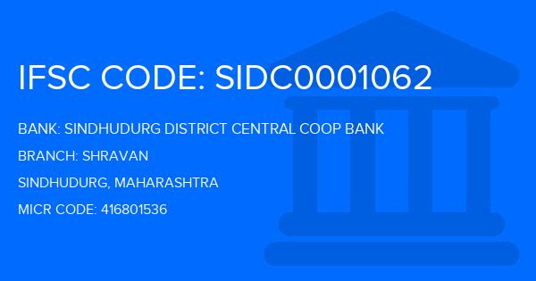 Sindhudurg District Central Coop Bank Shravan Branch IFSC Code