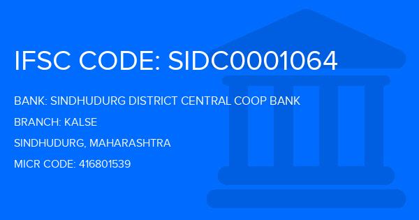 Sindhudurg District Central Coop Bank Kalse Branch IFSC Code