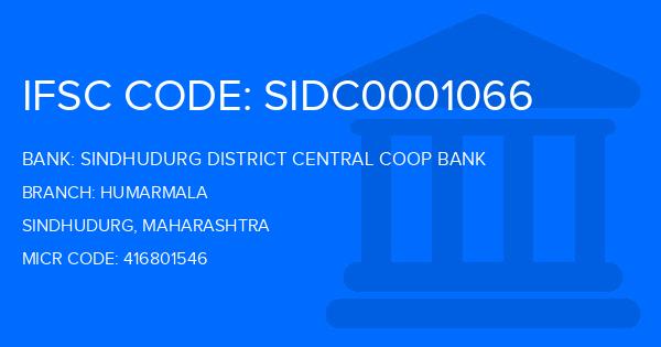 Sindhudurg District Central Coop Bank Humarmala Branch IFSC Code