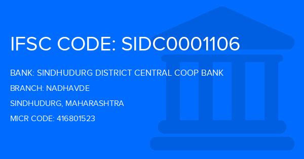 Sindhudurg District Central Coop Bank Nadhavde Branch IFSC Code