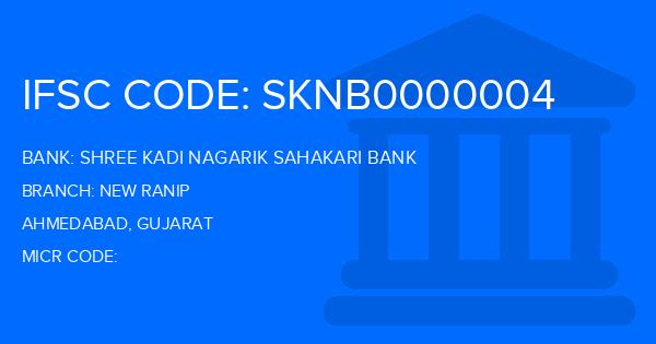 Shree Kadi Nagarik Sahakari Bank New Ranip Branch IFSC Code