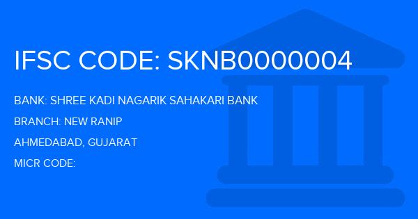 Shree Kadi Nagarik Sahakari Bank New Ranip Branch IFSC Code