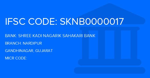 Shree Kadi Nagarik Sahakari Bank Nardipur Branch IFSC Code