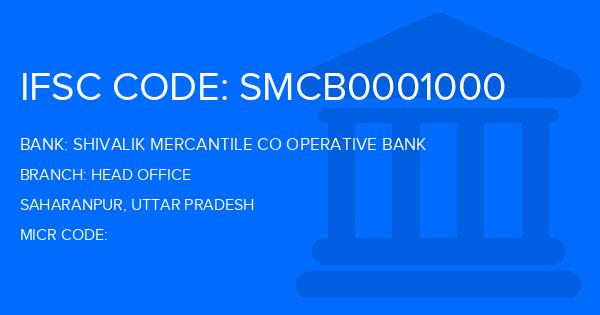 Shivalik Mercantile Co Operative Bank Head Office Branch IFSC Code