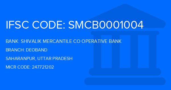 Shivalik Mercantile Co Operative Bank Deoband Branch IFSC Code
