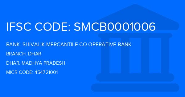 Shivalik Mercantile Co Operative Bank Dhar Branch IFSC Code