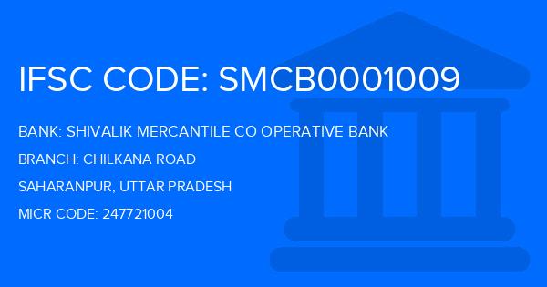 Shivalik Mercantile Co Operative Bank Chilkana Road Branch IFSC Code