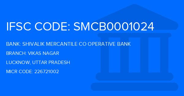 Shivalik Mercantile Co Operative Bank Vikas Nagar Branch IFSC Code